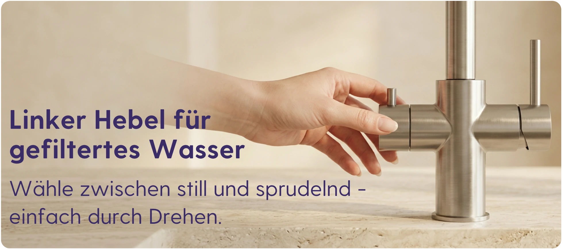 Linker Hebel der LivingTap Armatur zur mechanischen Auswahl von gefiltertem Wasser