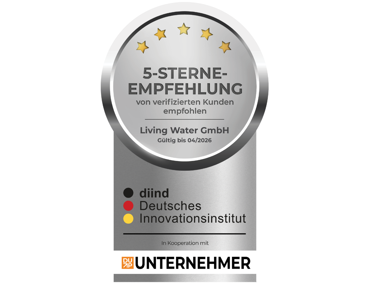 5-Sterne-Empfehlung für Living Water GmbH, gültig bis 04/2026, von diind und Deutschem Innovationsinstitut.