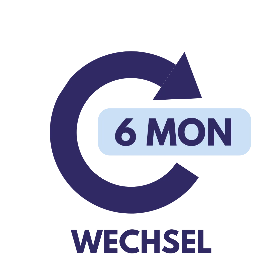 6 Monate Wechsel